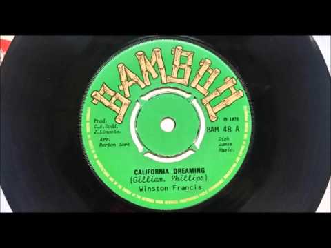 Winston Francis  California Dreaming