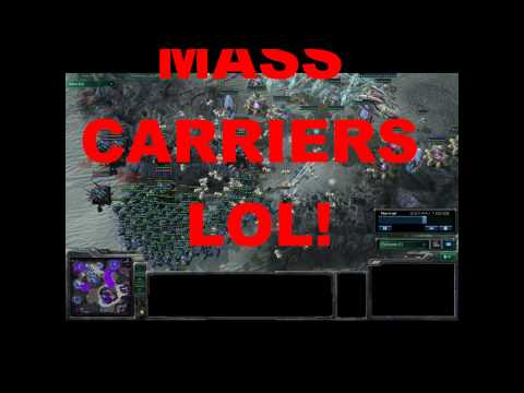 Starcraft 2 Mass Carriers Never Fails