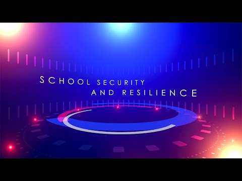 , title : 'School Security and Resilience'