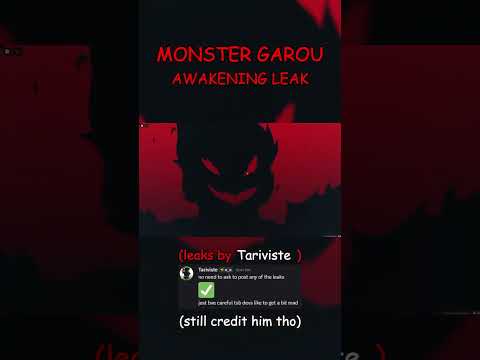 Monster Garou Ult Animation Leak