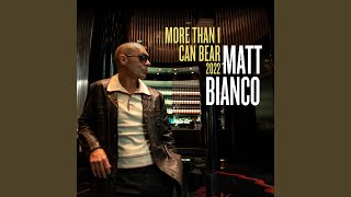 More Than I Can Bear (2022 Version)