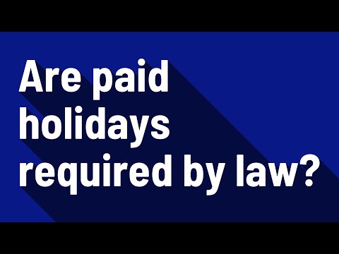 Are paid holidays required by law?