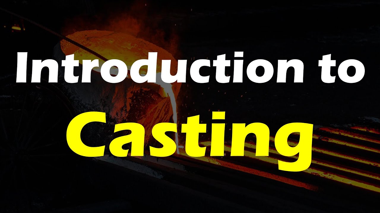 Introduction to Casting.