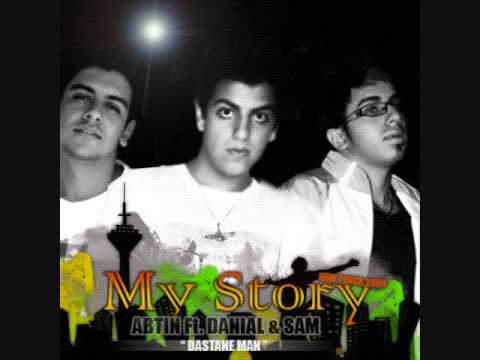 My Story - Abtin & Danial Ft. Sam "EXCLUSIVE YOUTUBE"