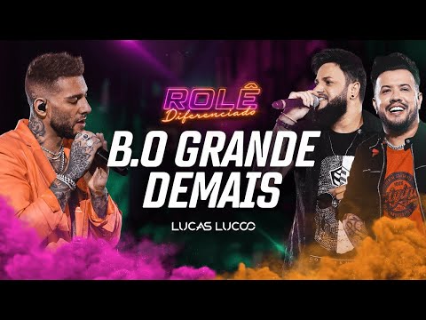 Lucas Lucco e Diego & Victor Hugo - B.O  Grande Demais /Letra Lyrics