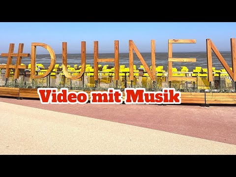 Duhnen in Cuxhaven Sommer, Sonne, Strand - Urlaubsparadies im Norden!