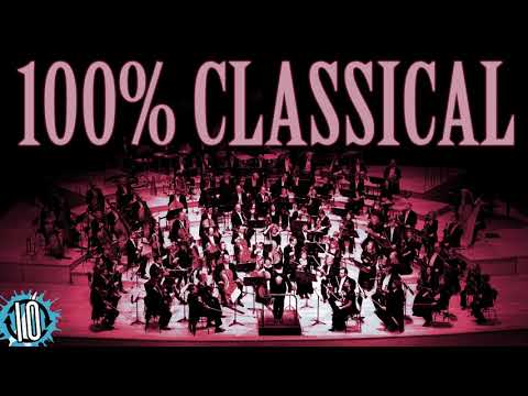 100% Classical - A Playlist Of Classical Music Masterpieces #classicalMusic #Music