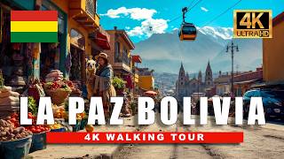 🇧🇴 La Paz, Bolivia 4K Walking Tour | Exploring the World’s Highest Capital City