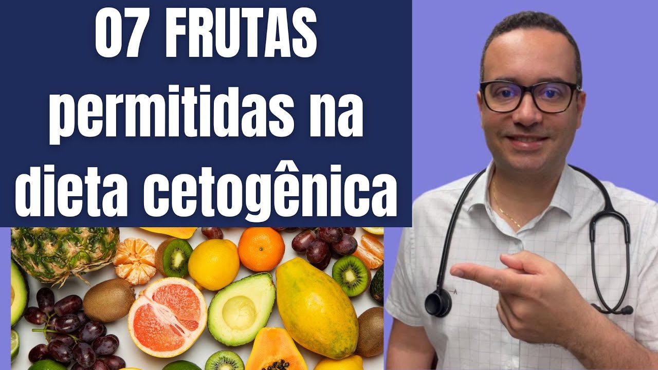 07 FRUTAS permitidas na dieta cetogênica