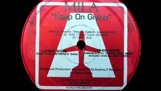 MILA - Keep On Giving