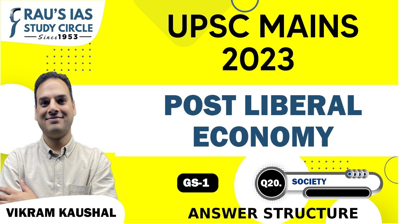 Post Liberal Economy | Indian Society | UPSC CSE Mains 2023 | GS Paper 1 | Rau's IAS