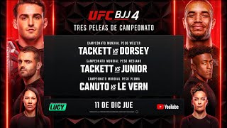 UFC BJJ 4: Tackett vs Dorsey en Español