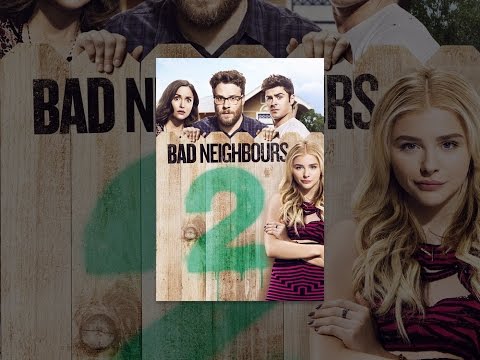 Bad Neighbours 2