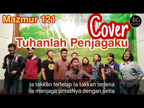 Tuhanlah Penjagaku II Mazmur 121 - COVER