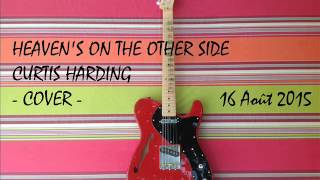 Heaven's on the other side - Curtis Harding  (cover) Glimmer Stone