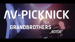 Grandbrothers - Rotor | Live @ AV Picknick