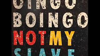 Oingo Boingo   Not My Slave 12&#39;&#39;Extended Remix
