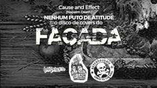 Facada | Cause and Effect (Napalm Death)