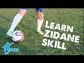 Learn Zinedine Zidane skill - Football skills