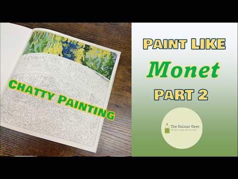 Painting Like Monet Pt. 2 | Relaxed Chatty Painting