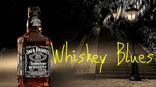 Whiskey Blues Best of Slow Blues Whiskey Sour...