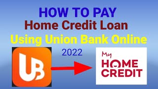 Union Bank to Home Credit Loan Payment