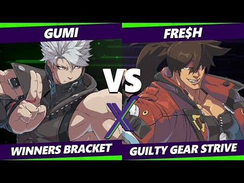 F@X 413 Winners Bracket - GUMI (Chipp) Vs. FRE$H (Sol) Guilty Gear Strive