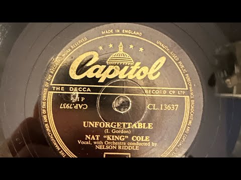 Unforgettable - Nat King Cole - Capitol - HMV 157 Gramophone