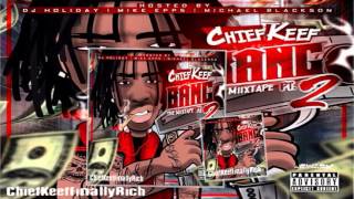 Chief Keef - Raris All The Time (Shine) | Bang Pt. 2 Mixtape