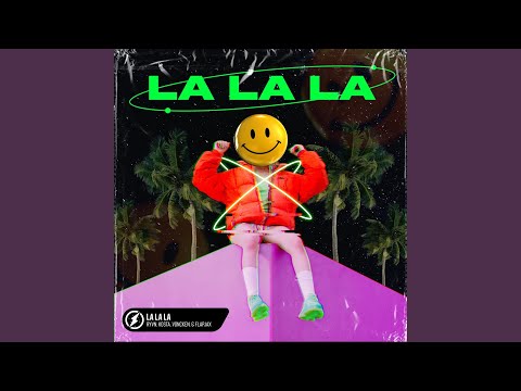 La La La (feat. Voncken)