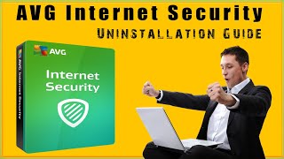 How To Uninstall AVG Internet Security From Windows 10/7/8 With Leftovers✬Fix AVG IS Won't Uninstall
