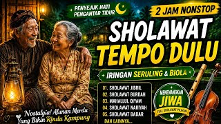 Download lagu Sholawat Nabi Versi Klasik 🌙 Iringan Biola & Seruling Merdu Penyejuk Hati (2 Jam Nonstop) mp3