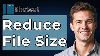 How To Reduce File Size In Shotcut Minimize Video File Sizes Shotcut Tutorial [2026 Guide]