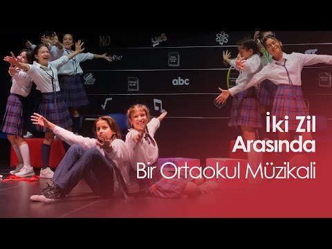 İki Zil Arasında: Bir Ortaokul Müzikali