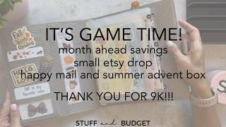 It's Game Time! | Month Ahead Savings | New Etsy Items | Happy Mail | Unboxing an Advent Summer Box