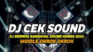 Download lagu DJ CEK SOUND KARNAVAL TERBARU 2026 FULL BASS NROTOK OGROK OGROK mp3
