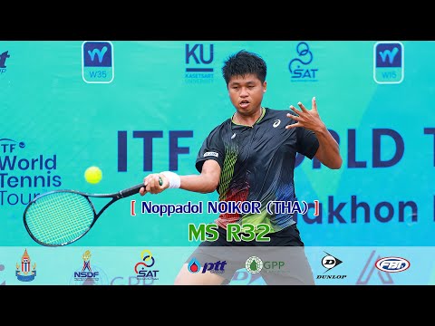 ITF World Tennis Tour 2025 MS R32 – Noppadol NOIKOR THA vs Natthayut NITHITHANANONT THA