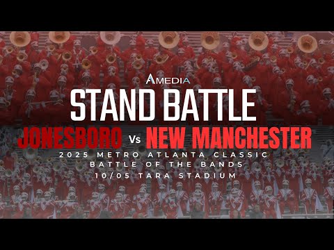 New Manchester  vs Jonesboro - Stand Battle | 2025 Metro Atlanta Classic BOTB | 4K 2160p 🔥🎥🎬‼️