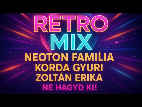 Neoton a köbön, Korda György, Zoltán Erika zenéi - Remixei |RETRÓ VÁLOGATÁS|