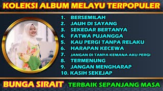 Download lagu Koleksi Album Melayu Terpopuler - Cover Bunga Sirait mp3