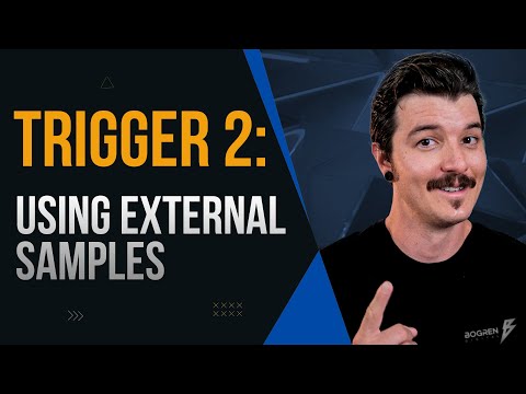 Using Slate Trigger 2 with external samples