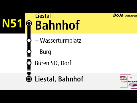 AAGL Ansagen | N51 Liestal - Büren SO - Liestal | 2022 | BoJa Ansagen