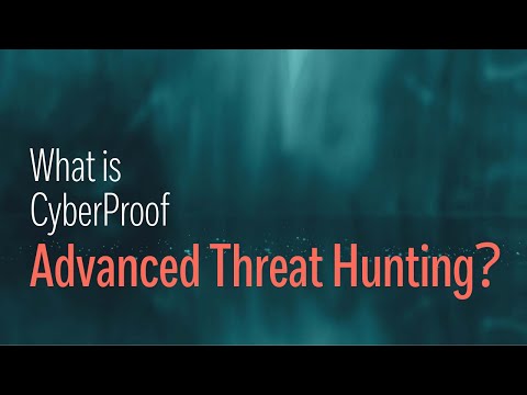 What is CyberProof Advanced Threat Hunting?