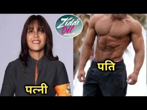 Serial Ziddi Dil Maane Na Actors Real Life Partner | Shaleen Malhotra | Kaveri Priyam Boyfriend