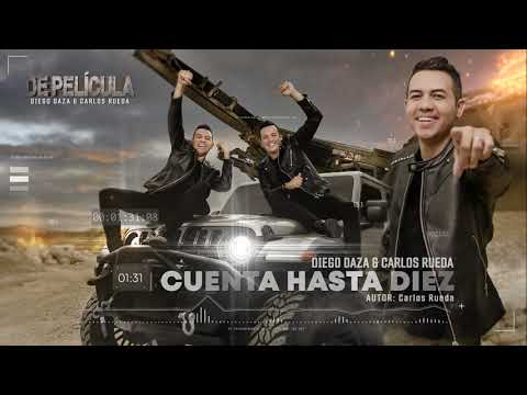 6. Cuenta Hasta Diez - Diego Daza & Carlos Rueda (Audio Oficial)