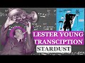 Lester Young - Stardust (Bb) Transcription