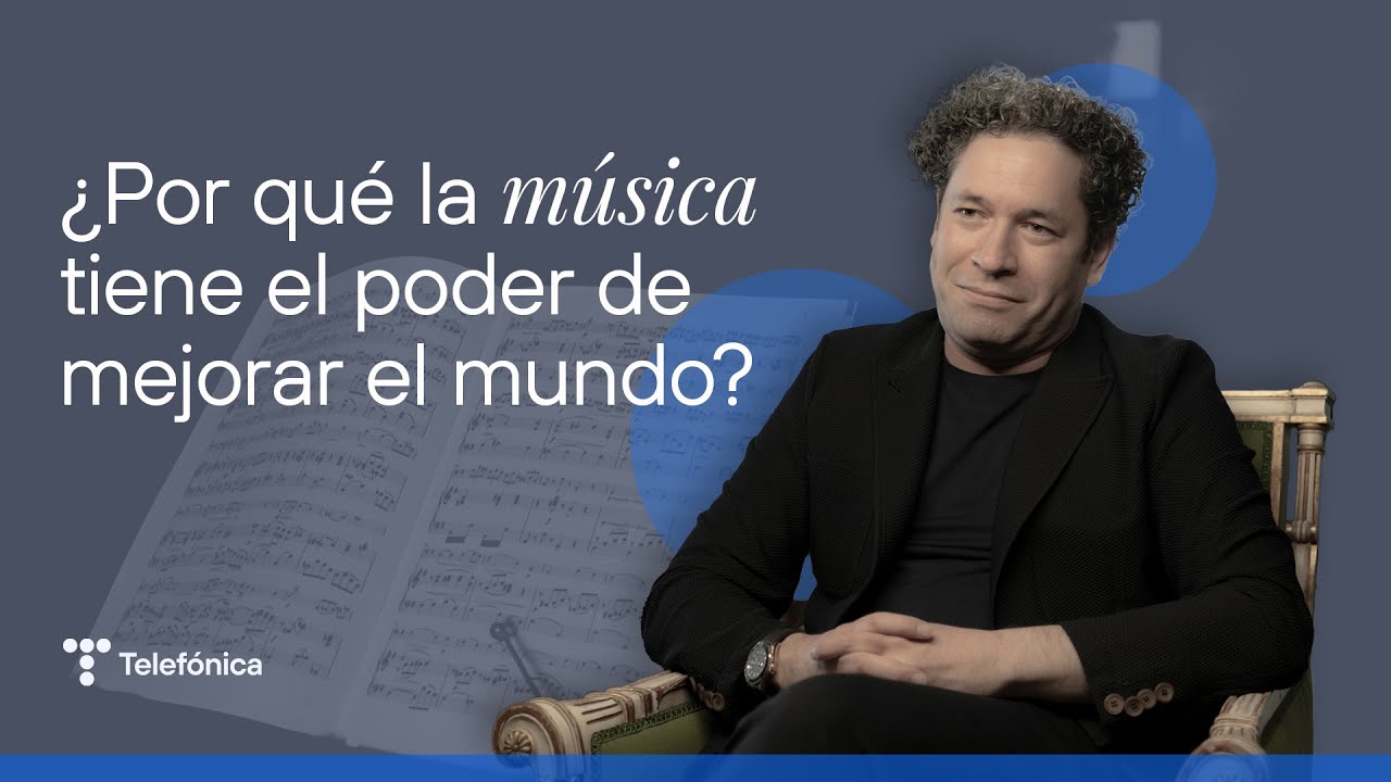 Gustavo Dudamel: Si el mundo funcionase como una orquesta habría más armonía | #MejorConectados