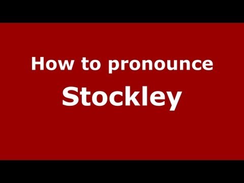 How to pronounce Stockley