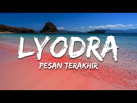 Lyodra - Pesan Terakhir (Lirik/Lyrics)