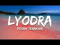 Lyodra - Pesan Terakhir (Lirik/Lyrics)